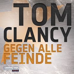 Gegen alle Feinde von Arnold,  Frank, Bayer,  Michael, Clancy,  Tom