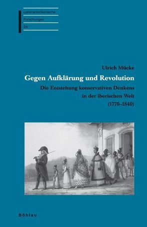 Gegen Aufklärung und Revolution von Mücke,  Ulrich