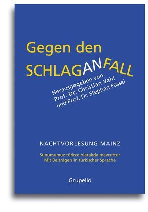 Gegen den Schlaganfall von Füssel,  Stephan, Vahl,  Christian