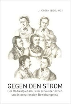 Gegen den Strom von Seidel,  J. Jürgen, Seidel,  Marc Philip