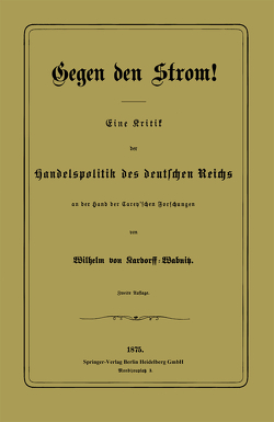 Gegen den Strom! von von Kardorff-Wabnitz,  Wilhelm