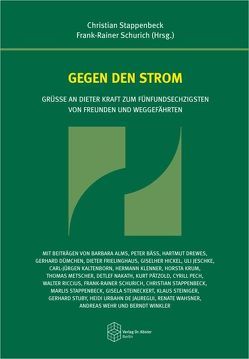 Gegen den Strom von Schurich,  Frank-Rainer, Stappenbeck,  Christian