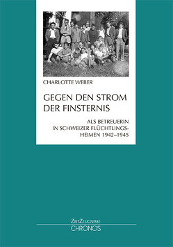 Gegen den Strom der Finsternis von Weber,  Charlotte