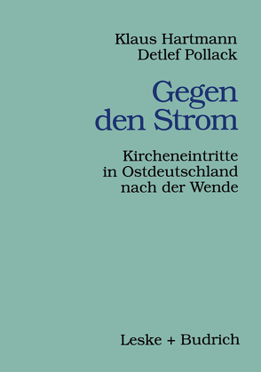 Gegen den Strom von Hartmann,  Klaus, Pollack,  Detlef