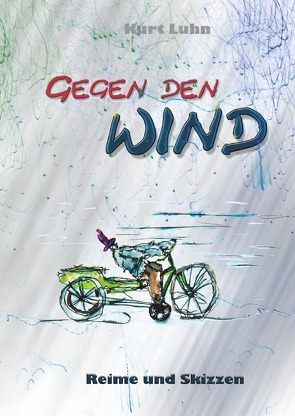 Gegen den Wind von Luhn,  Kurt