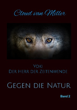 Gegen die Natur von van Miller,  Cloud