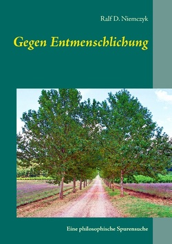 Gegen Entmenschlichung von Niemczyk,  Ralf D.