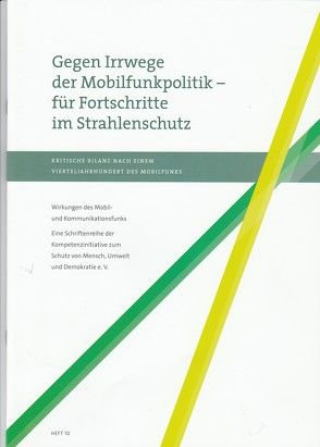 Gegen Irrwege der Mobilfunkpolitik – für Fortschritte im Strahlenschutz