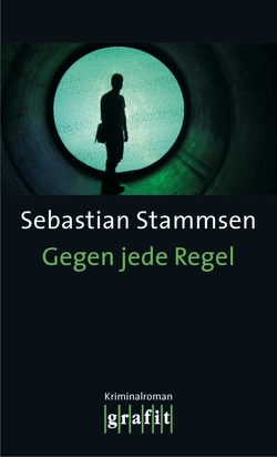 Gegen jede Regel von Stammsen,  Sebastian