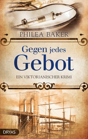 Gegen jedes Gebot von Baker,  Philea