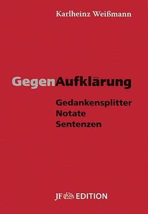 Gegenaufklärung von Weissmann,  Karlheinz