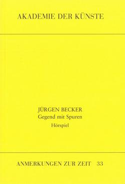 Gegend mit Spuren von Becker Jürgen, Spengelin,  Friedrich