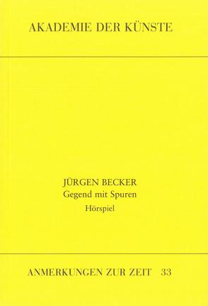 Gegend mit Spuren von Becker Jürgen, Spengelin,  Friedrich