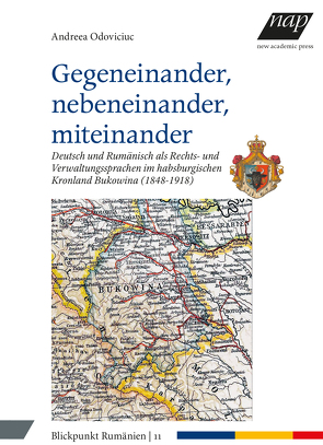 Gegeneinander. Nebeneinander. Miteinander von Odoviciuc,  Andreea