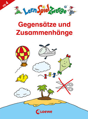 LernSpielZwerge – Gegensätze und Zusammenhänge von Penner,  Angelika