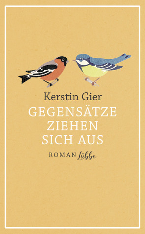Gegensätze ziehen sich aus von Gier,  Kerstin