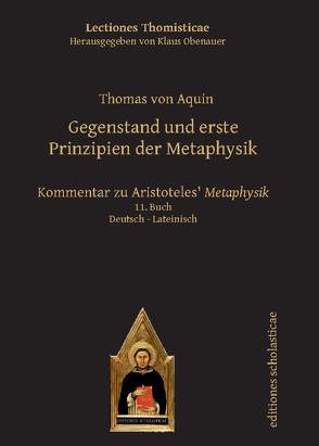 Gegenstand und erste Prinzipien der Metaphysik von Stickelbroeck,  Michael, von Aquin,  Thomas