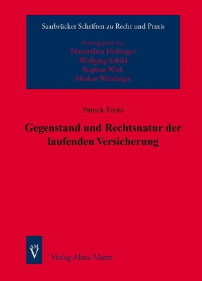 Gegenstand und Rechtsnatur der laufenden Versicherung von Treitz,  Patrick