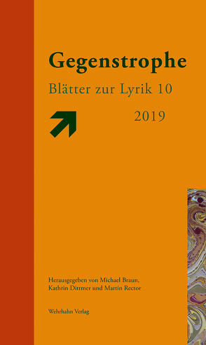 Gegenstrophe 10 – 2019 von Braun,  Michael, Dittmer,  Kathrin, Rector,  Martin