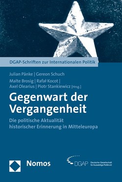 Gegenwart der Vergangenheit von Brosig,  Malte, Kocot,  Rafal, Olearius,  Axel, Pänke,  Julian, Schuch,  Gereon, Stankiewicz,  Piotr