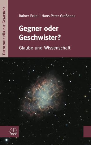 Gegner oder Geschwister? von Eckel,  Rainer, Großhans,  Hans-Peter