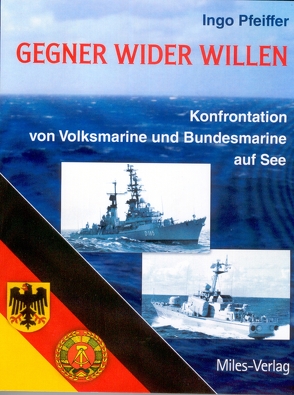 Gegner wider Willen von Pfeiffer,  Ingo