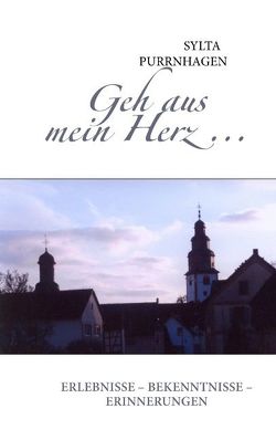 Geh aus mein Herz… von Purrnhagen,  Sylta