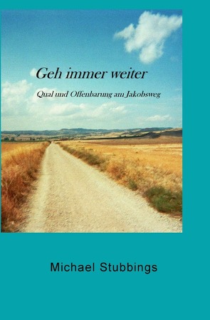 Geh immer weiter von Stubbings,  Michael