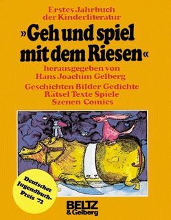 Geh und spiel mit dem Riesen von Gelberg,  Hans-Joachim