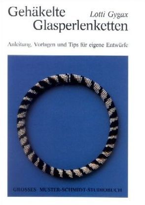 Gehäkelte Glasperlenketten von Gygax,  Lotti