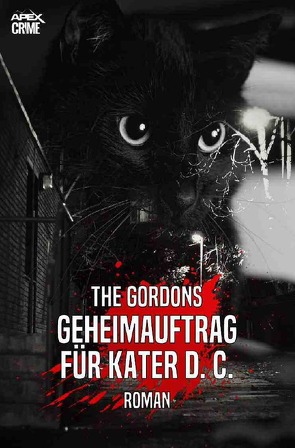 GEHEIMAUFTRAG FÜR KATER D. C. von Dörge,  Christian, Gordons,  The