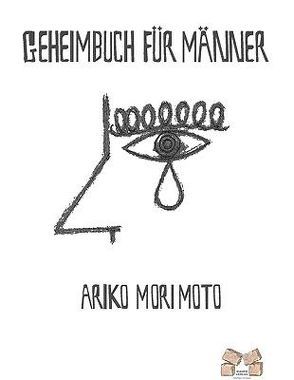 Geheimbuch für Männer von Morimoto,  Ariko