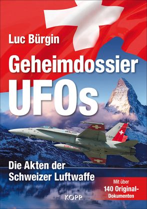 Geheimdossier UFOs von Bürgin,  Luc