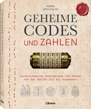 GEHEIME CODES UND ZAHLEN von Berloquin,  Pierre