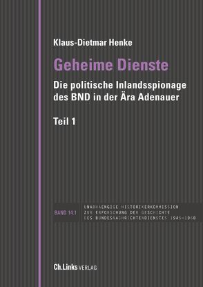 Geheime Dienste von Henke,  Klaus-Dietmar