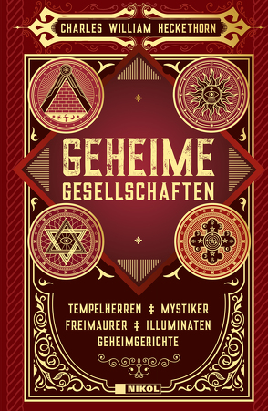 Geheime Gesellschaften von Heckethorn,  Charles William