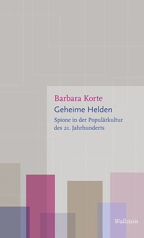 Geheime Helden von Korte,  Barbara