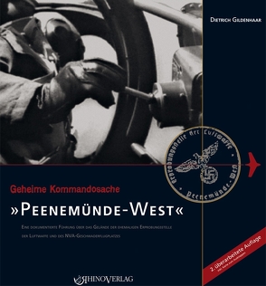 Geheime Kommandosache: Peenemünde-West von Gildenhaar,  Dietrich