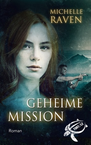 Geheime Mission von Raven,  Michelle