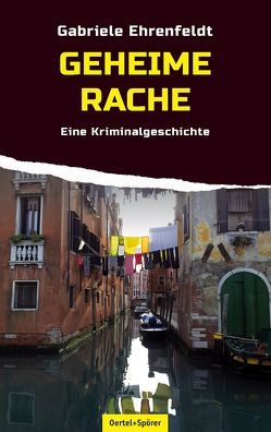 Geheime Rache von Ehrenfeldt,  Gabriele