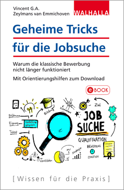 Geheime Tricks für die Jobsuche von Zeylmans van Emmichoven,  Vincent G.A.