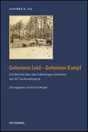 Geheimes Leid – Geheimer Kampf von Lys,  Gunther R, Weigelt,  Andreas