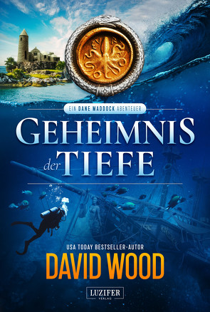 GEHEIMNIS DER TIEFE (ein Dane Maddock Abenteuer) von Mueller,  Markus, Wood,  David