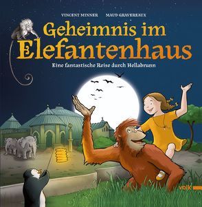 Geheimnis im Elefantenhaus von Gravereaux,  Maud, Minner,  Vincent