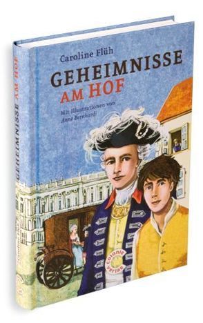 Geheimnisse am Hof von Bernhardi,  Anne, Flüh,  Caroline