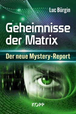 Geheimnisse der Matrix von Bürgin,  Luc