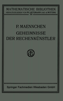 Geheimnisse der Rechenkünstler von Maennchen,  Philipp