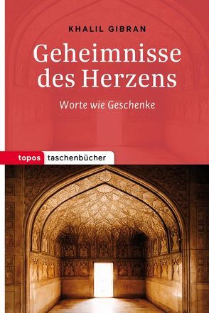 Geheimnisse des Herzens von Gibran,  Kahlil