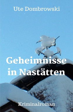 Geheimnisse in Nastätten von Dombrowski,  Ute