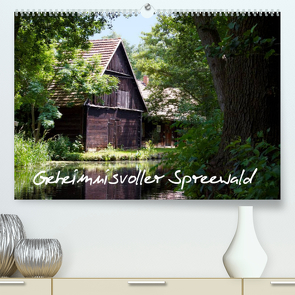 Geheimnisvoller Spreewald (Premium, hochwertiger DIN A2 Wandkalender 2022, Kunstdruck in Hochglanz) von Rix,  Veronika